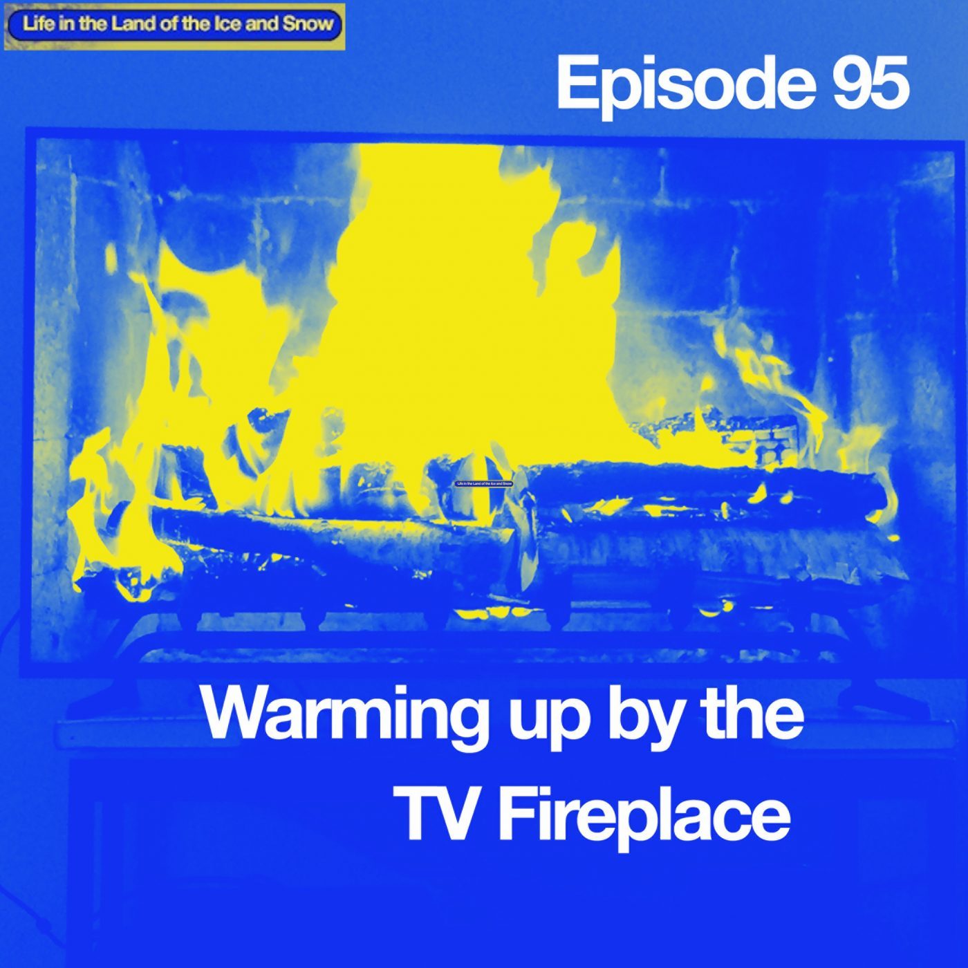 #95 Warming up by the TV Fireplace