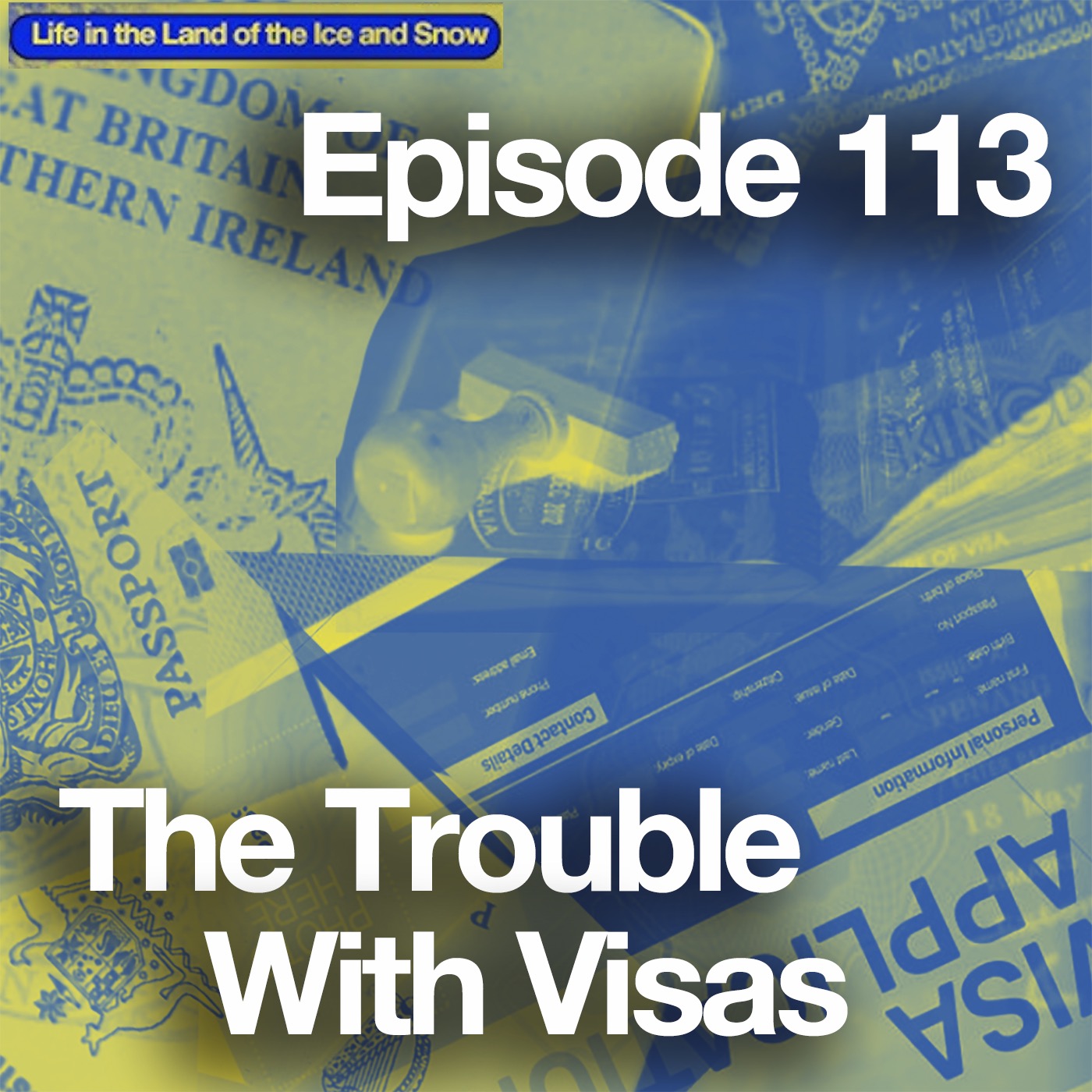 #113 The Trouble With Visas