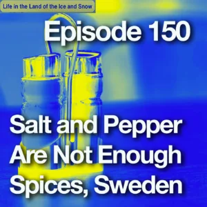 image shows a salt and pepper shaker to emphasize that Sweden does not use enough spices in their food