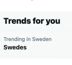 image shows text telling the reader that Swedes are trending